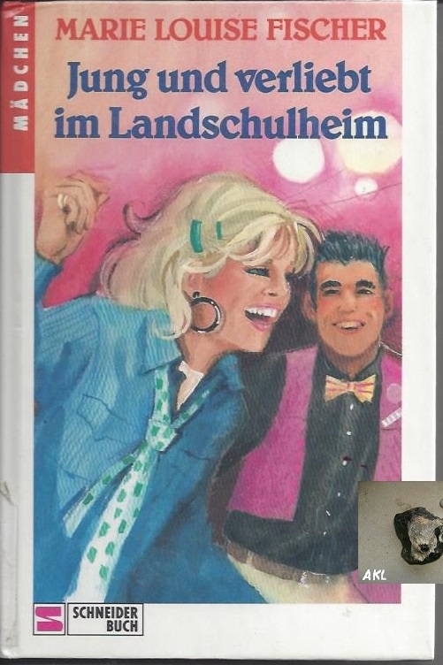 Bild 1 von Jung und verliebt im Landschulheim, Marie Louise Fischer, Schneiderbuch