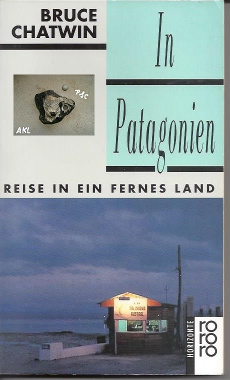 Bild 1 von In Patagonien, Reise in ein fernes Land, Bruce Chatwin