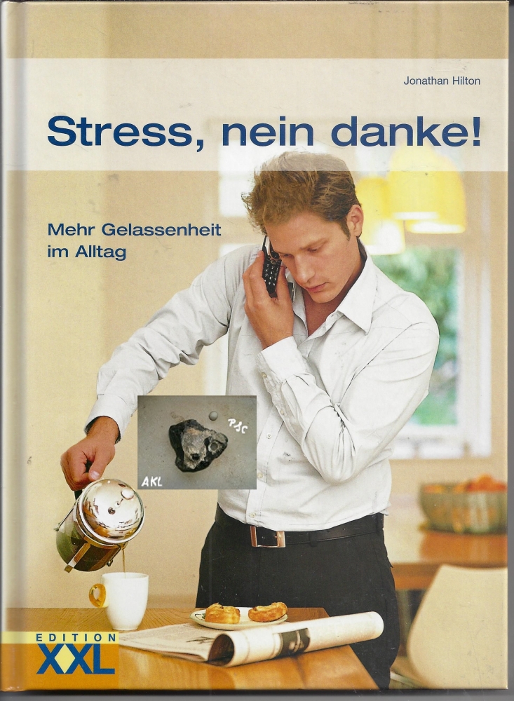 Bild 1 von Stress nein Danke, Mehr Gelassenheit im Alltag, Jonathan Hilton