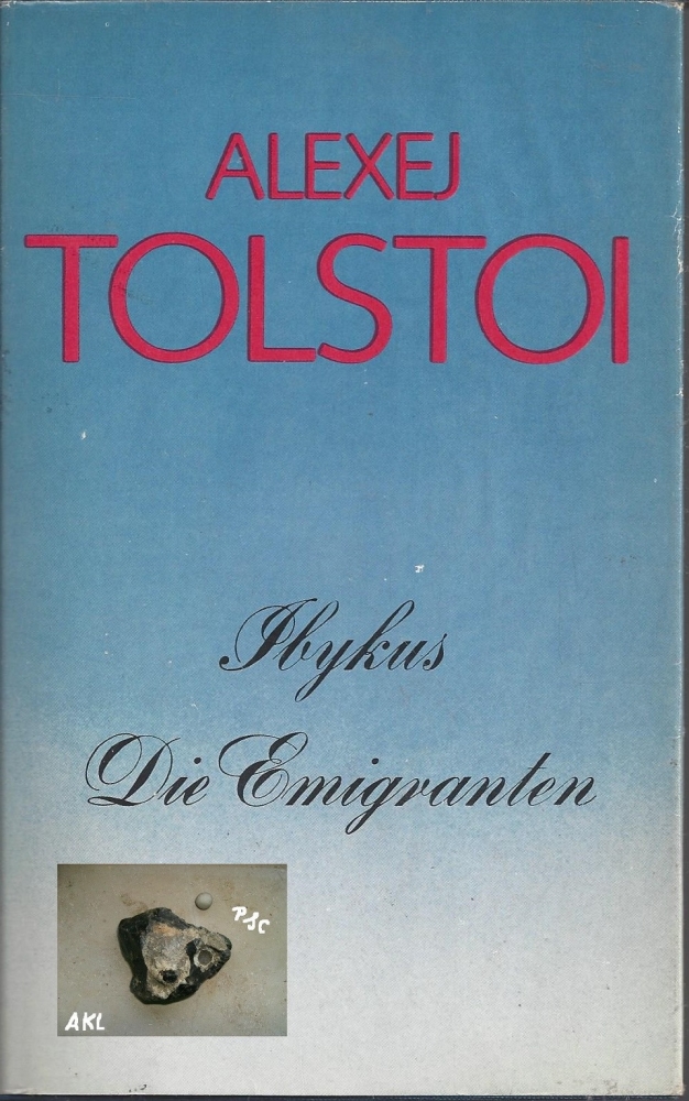 Bild 1 von Ibykus, Die Emigranten, Alexej Tolstoi, Aufbau Verlag