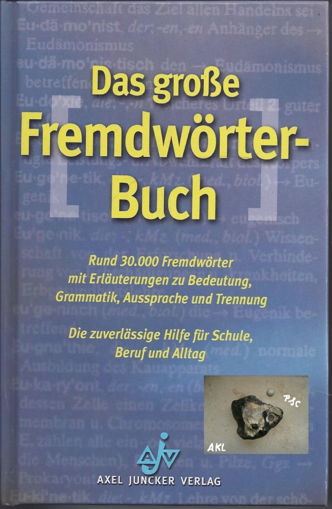 Bild 1 von Das große Fremdwörterbuch, rund 30.000 Fremdwörter, Axel Juncker ✔️