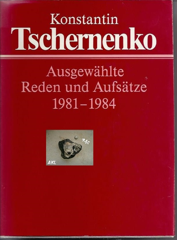 Bild 1 von Ausgewählte Reden und Aufsätze 1981 - 1984, K. Tschernenko, Dietz ✔️