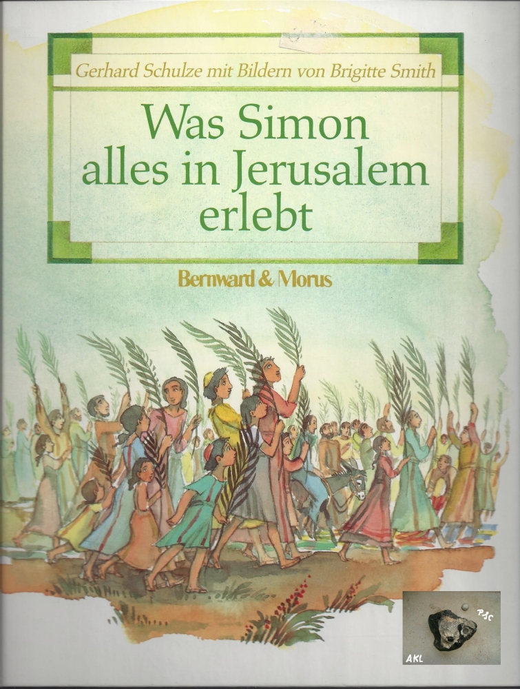 Bild 1 von Was Simon alles in Jerusalem erlebt, Schulze Gerhard
