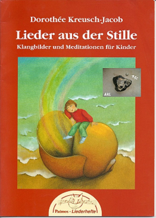 Bild 1 von Lieder aus der Stille, Klangbilder und Meditation für Kinder mit Kreusch-Jacob
