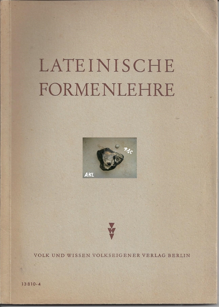 Bild 1 von Lateinische Formenlehre, Friedrich Wolff, Volk und Wissen