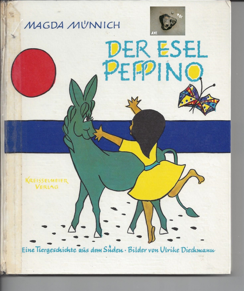 Bild 1 von Der Esel Peppino, Magda Münnich