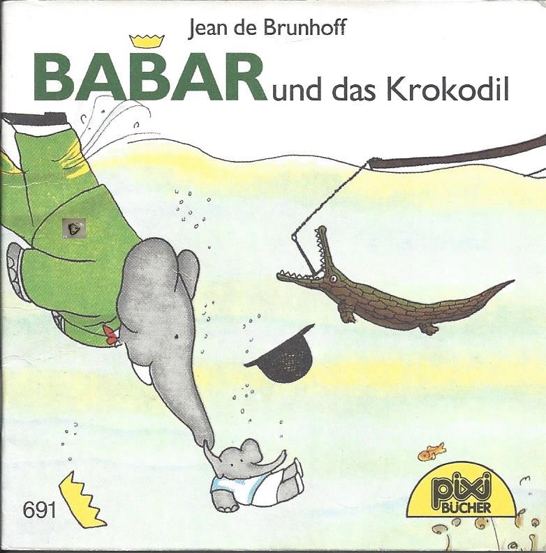 Bild 1 von Babar und das Krokodil, Nr. 691, Jean de Brunhoff, Pixibücher, Minibuch