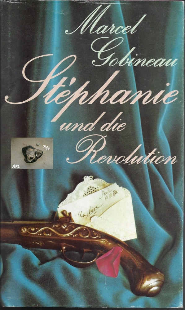 Bild 1 von Stephanie und die Revolution, Marcel Gobineau, Lingen