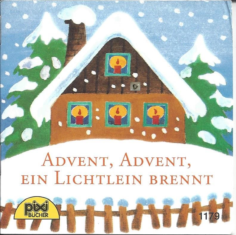 Bild 1 von Advent Advent ein Lichtlein brennt, Nr. 1179, Eva Wenzel-Bürger,  Pixibücher, Minibuch