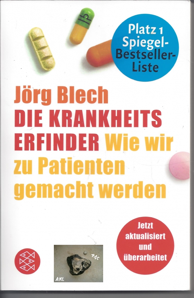 Bild 1 von Die Krankheitsfinder, wie wir zu Patienten gemacht werden, Jörg Blech