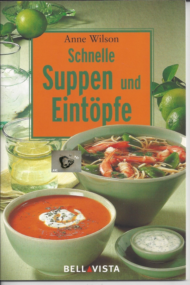 Bild 1 von Schnelle Suppen und Eintöpfe, Anne Wilson