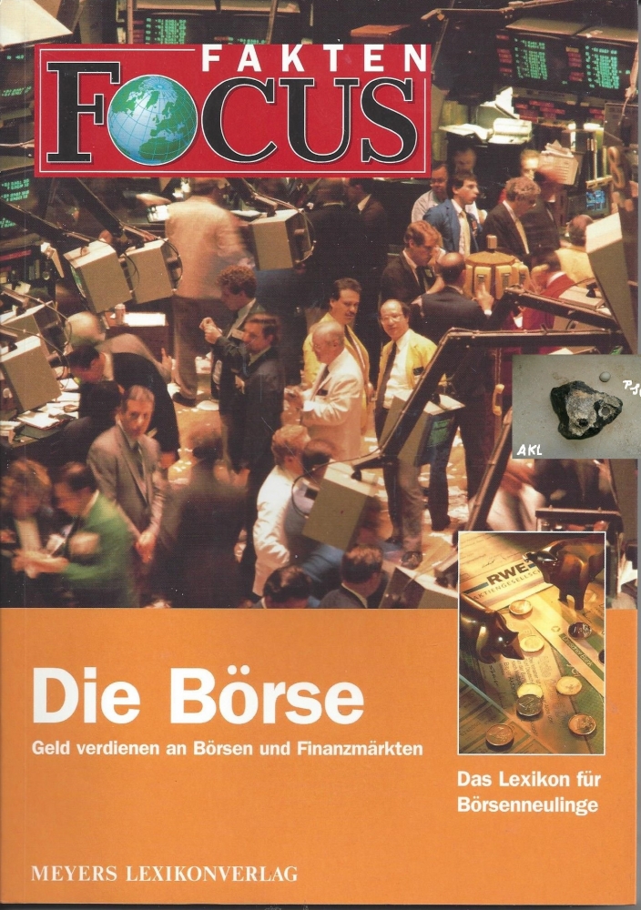 Bild 1 von Die Börse, Geld verdienen an Börsen und Finanzmärkten, Fokus