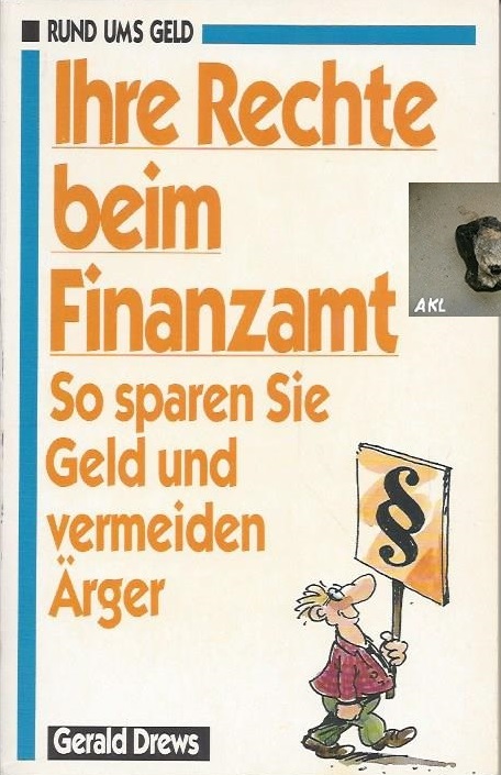 Bild 1 von Ihre Rechte beim Finanzamt, So sparen Sie Geld und vermeiden Ärger