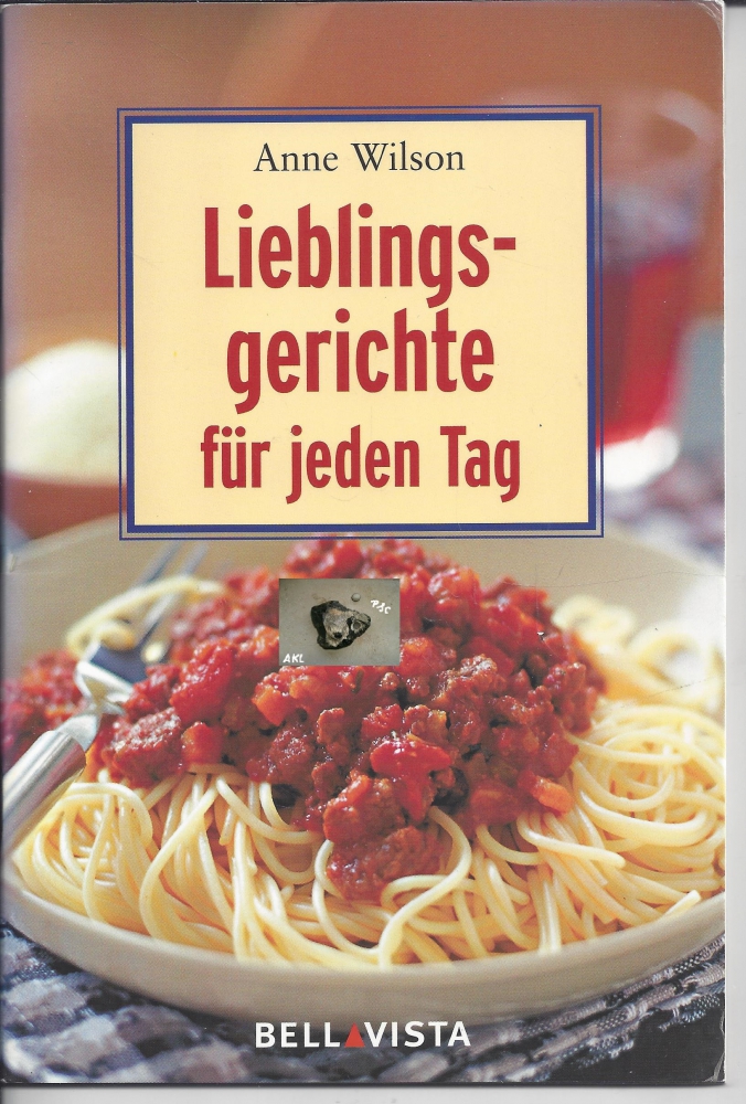Bild 1 von Lieblingsgerichte für jeden Tag, Anne Wilson