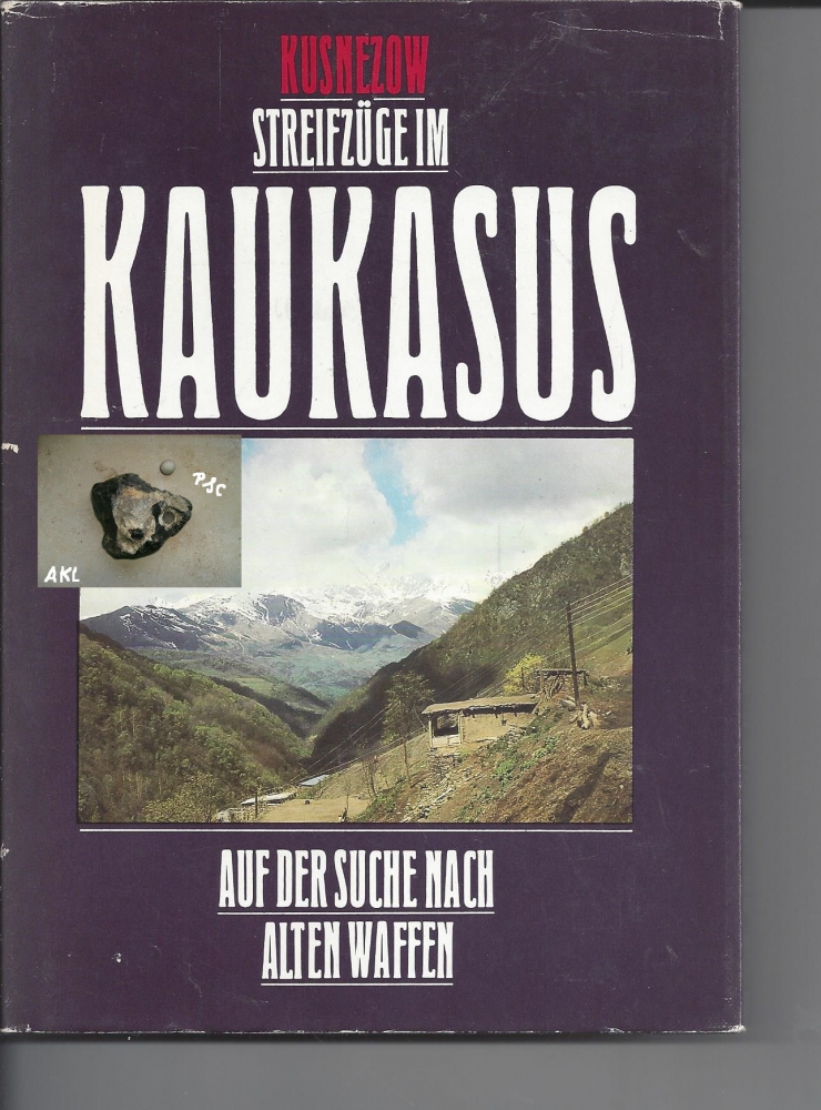 Bild 1 von Streifzüge im Kaukasus, Auf der Suche nach alten Waffen, Kusnezow 💎