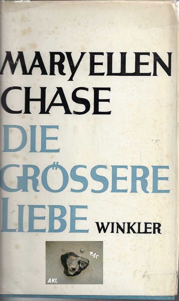 Bild 1 von Die grössere Liebe, Mary Ellen Chase, Winkler, Romenze, Liebesroman
