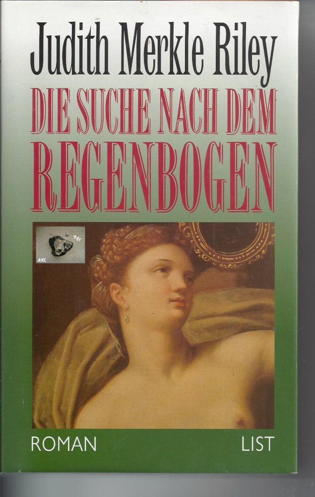 Bild 1 von Die Suche nach dem Regenbogen, Judith Merkle Riley, List