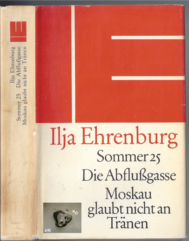 Bild 1 von Sommer 25 Die Abflussgasse Moskau glaubt nicht an Tränen, Ilja Ehrenburg