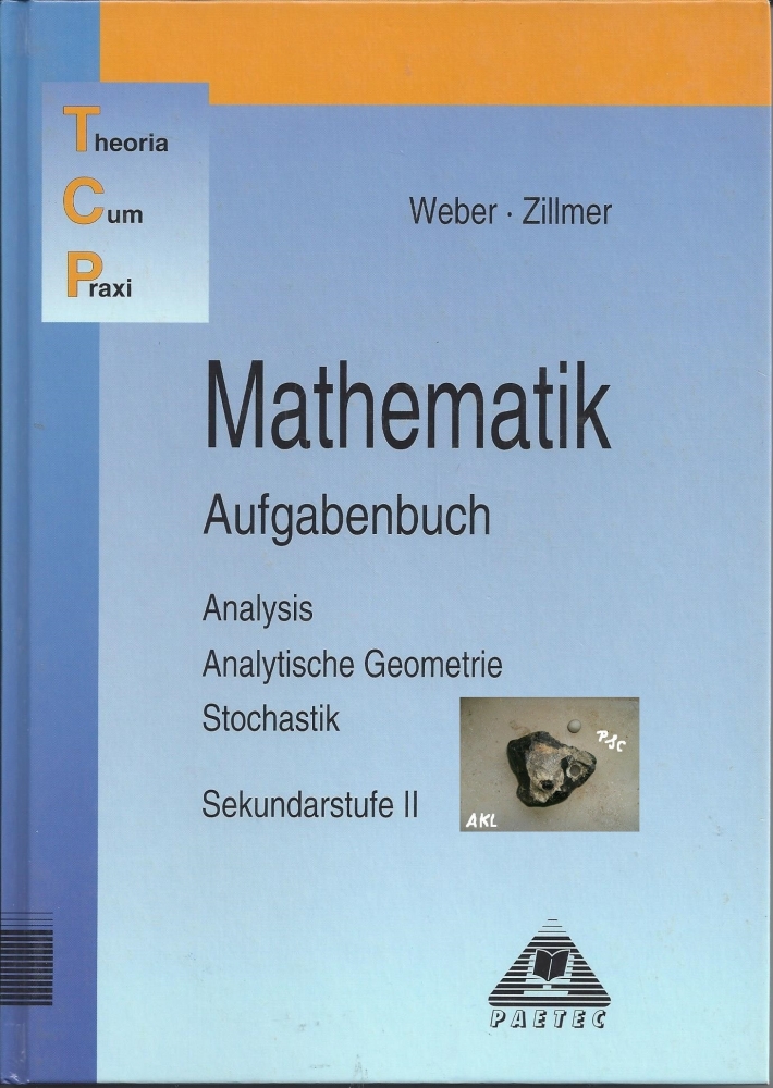 Bild 1 von Mathematik, Aufgabenbuch, Analysis, Sekundarstufe II, Weber, Zillmer