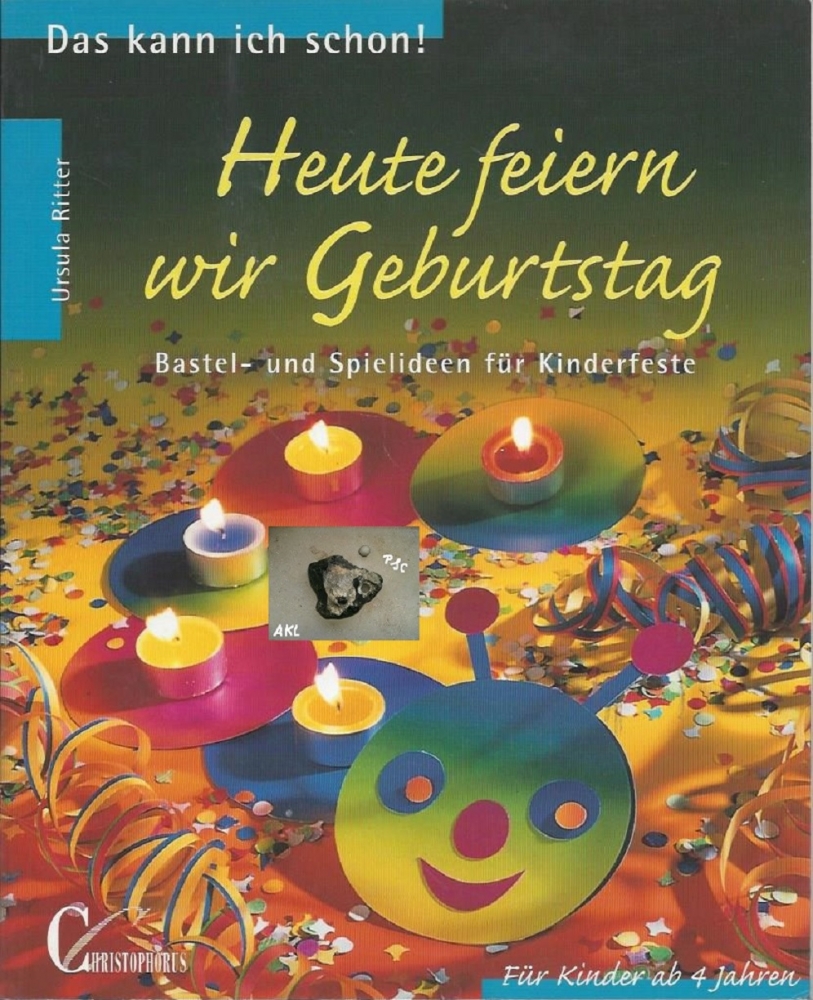 Bild 1 von Heute feiern wir Geburtstag, Bastel und Spielideen für Kinderfeste