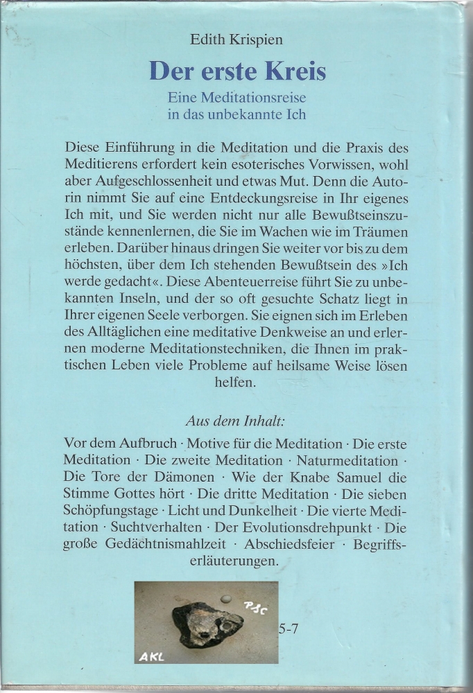 Bild 1 von Der erste Kreis, Eine Meditationsreise in das unbekannte Ich, Edith Krispien
