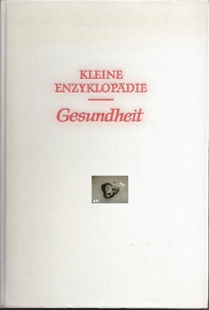 Bild 1 von Kleine Enzyklopädie, Gesundheit, I. Uhlmann, Dr. G. Liebing