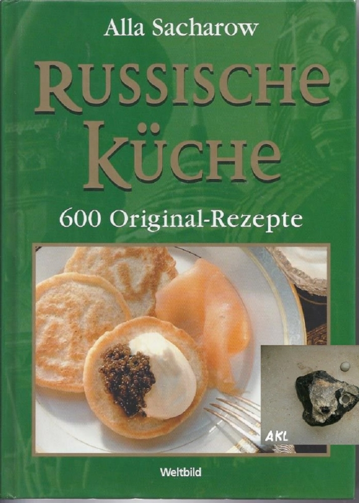 Bild 1 von Russische Küche, 600 Original Rezepte, Alla Sacharow