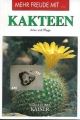 Kakteen, Arten und Pflege, Kaiser Verlag