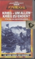 Krieg um allen Krieg zu enden, VHS Kassette