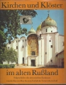 Kirchen und Klöster im alten Rußland, Bildband
