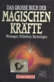 Bild 1 von Das grosse Buch der magische Kräfte, Weissagen, Hellsehen, Kartenlegen