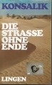 Die Strasse ohne Ende, Konsalik ✔️