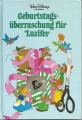 Geburtstagsüberraschung für Luzifer, Kinderbuch, Walt Disney