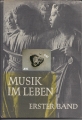 Musik im Leben, erster Band