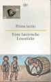 Prima lectio, Erste lateinische Lesestücke, Franz Peter Waiblinger