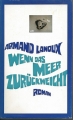 Wenn das Meer zurückweicht, Armand Lanoux, gebunden