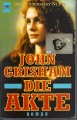 Die Akte, John Grisham, Der Weltbestseller Nr. 1, Heyne ✔️