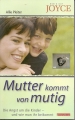 Mutter kommt von mutig, Allie Pleiter