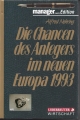 Die Chancen des Anlegers im neuen Europa 1993, Alfred Nehring