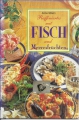 Raffiniertes mit Fisch und Meeresfrüchten, Anne Wilson