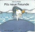 Pits neue Freunde, Marcus Pfister