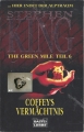 The green mile, Teil 6, Coffeys Vermächtnis, Stephen King