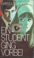 Ein Student ging vorbei, Hans Ulrich Horster