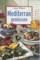 Mediterran geniessen, Anne Wilson