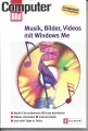 Computer Bild, Musik, Bilder, Videos mit Windows Me