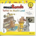 Bild 1 von musikunde, Toffel im Musik-Land 1, CD