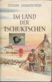 Im Land der Tschuktschen, Tichon Sjomuschin