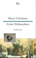 Frohe Weihnachten, Erzählungen, dtv, englisch, deutsch