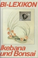 Ikebana und Bonsai, Bi-Lexikon