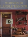 Wohnen im ländlichen Stil, Miranda Innes, Kaleidoskop